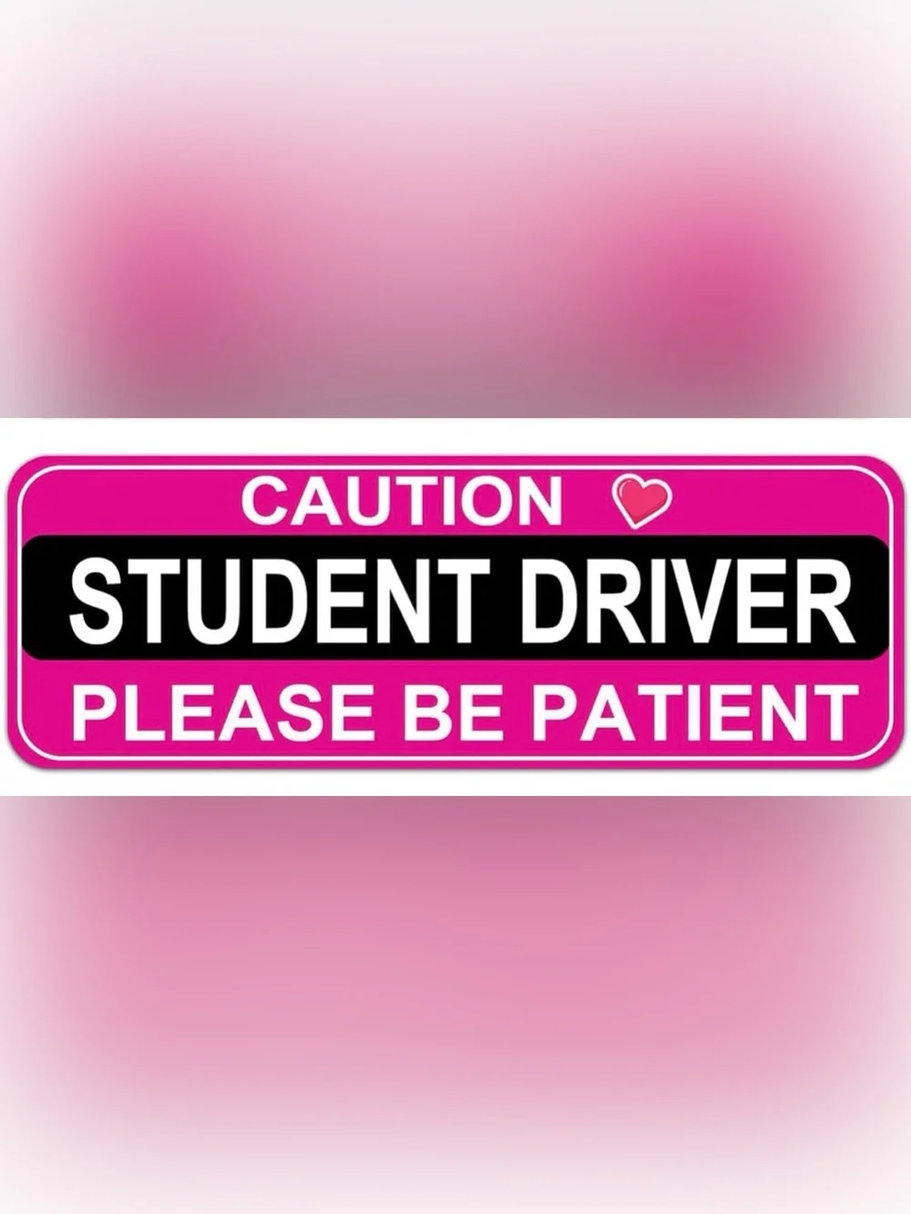 Caution Student Driver Sign - Pink and Black 3 Pack